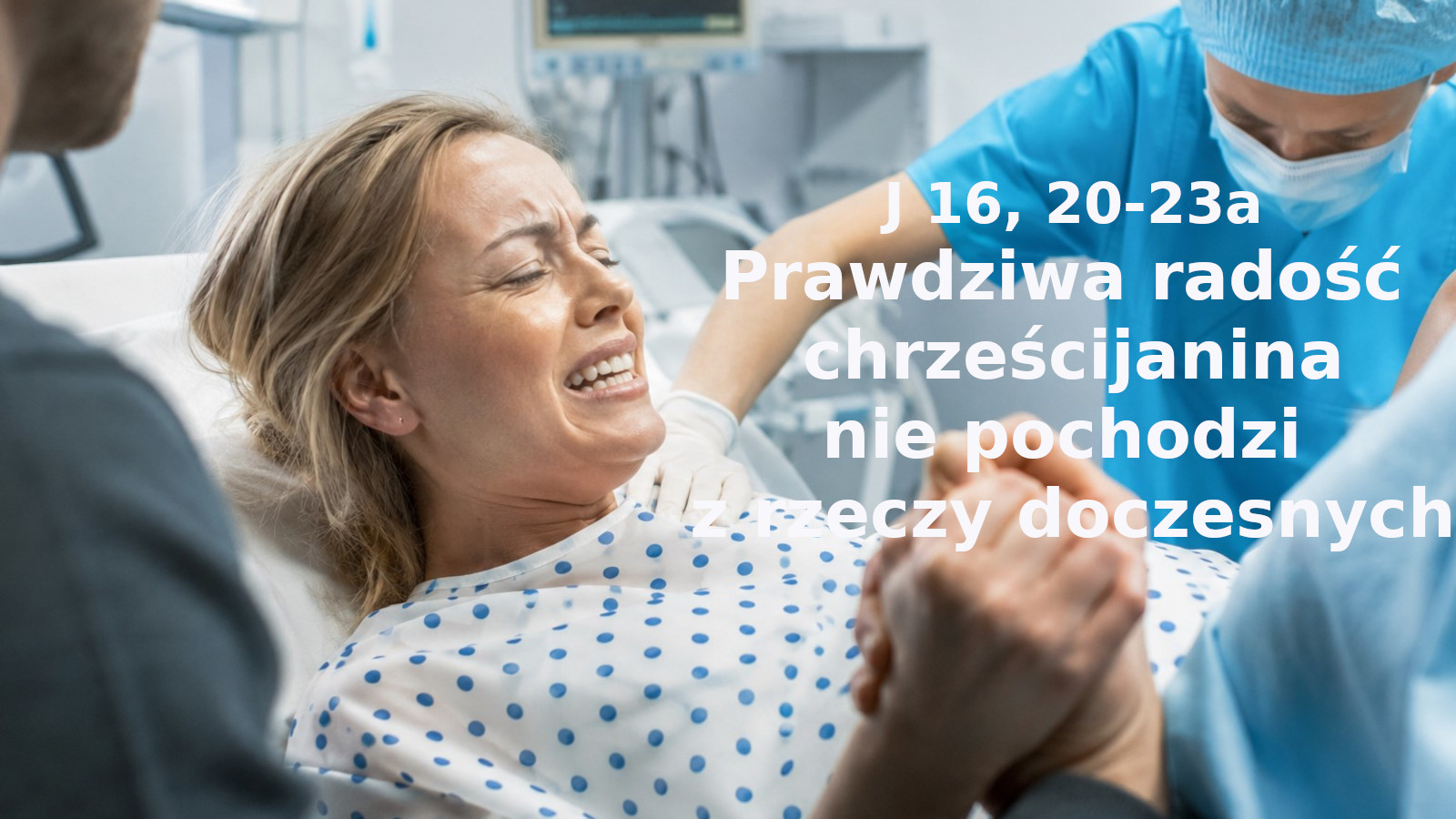 Prawdziwa radość chrześcijanina nie pochodzi z rzeczy doczesnych