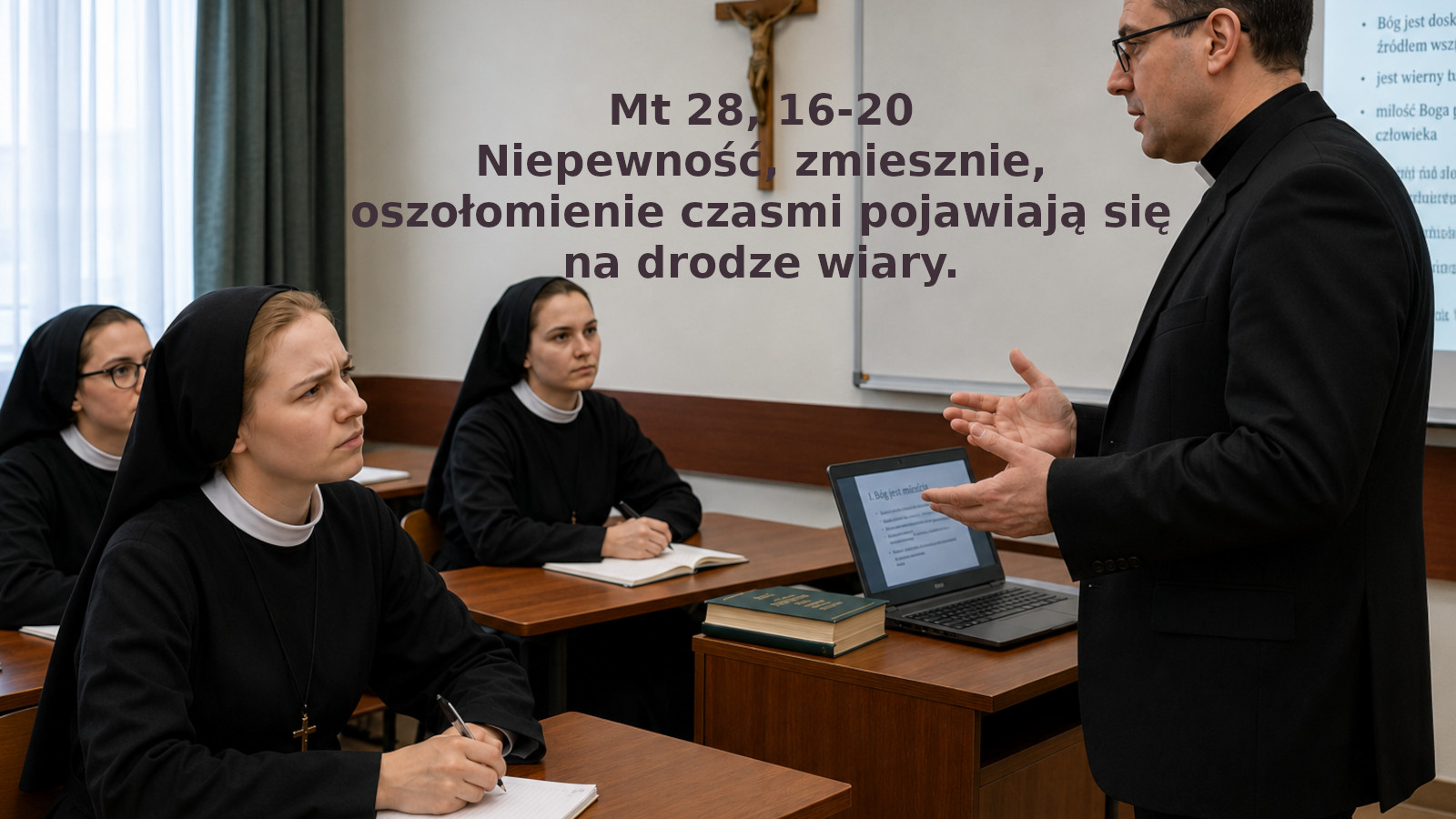 Niepewność, zmiesznie, oszołomienie czasmi pojawiają się na drodze wiary.