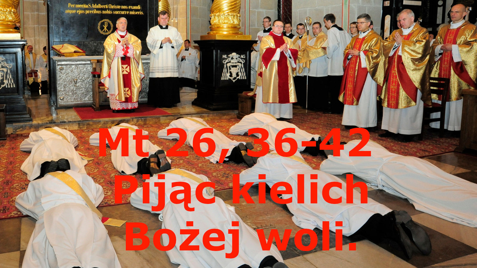 Pijąc kielich Bożej woli.