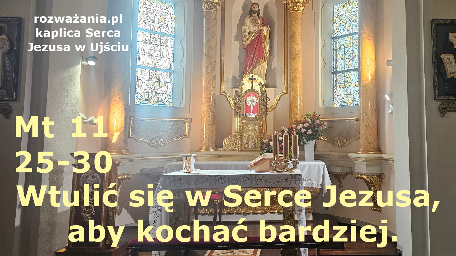 Wtulić się w Serce Jezusa, aby kochać bardziej.