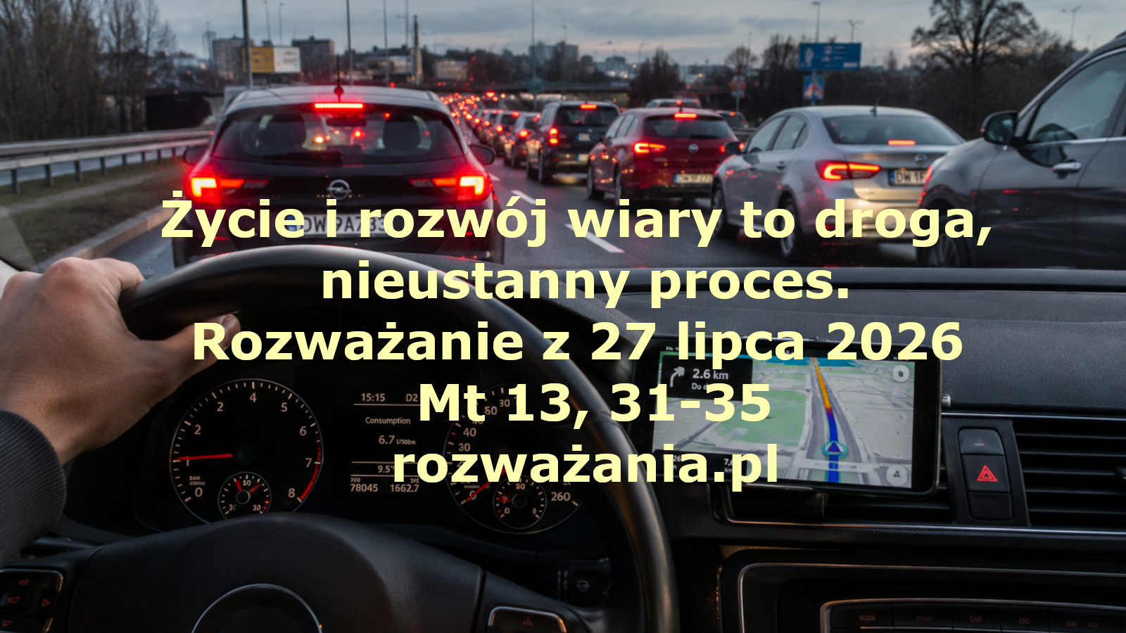 Życie i rozwój wiary to droga, nieustanny proces.