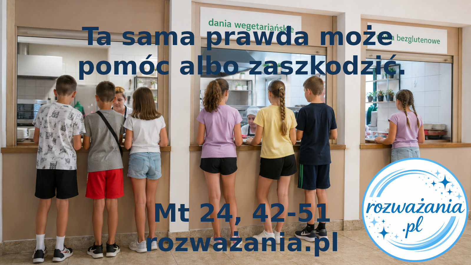 Ta sama prawda może pomóc albo zaszkodzić. – ilustracja do rozważania biblijnego na 27 sierpnia 2026 – Mt 24, 42-51