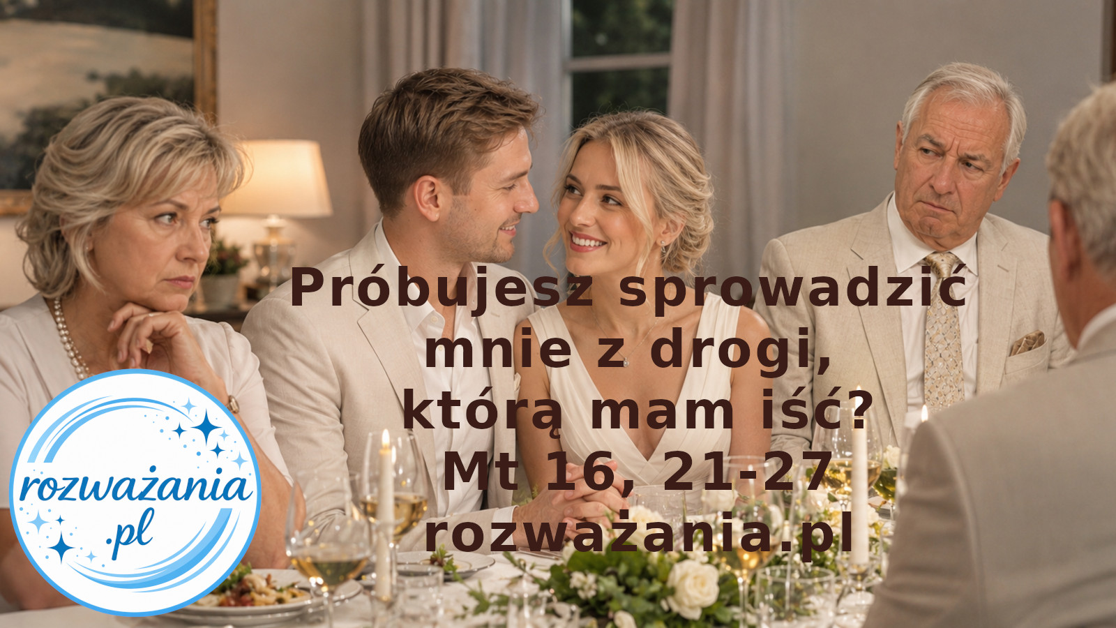 Próbujesz sprowadzić mnie z drogi, którą mam iść? – ilustracja do rozważania biblijnego na 30 sierpnia 2026 – Mt 16, 21-27