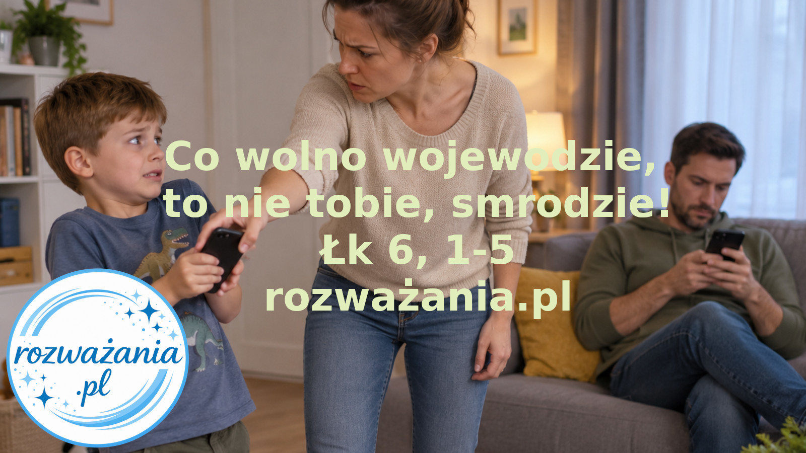 Co wolno wojewodzie, to nie tobie, smrodzie! – ilustracja do rozważania biblijnego na 5 września 2026 – Łk 6, 1-5