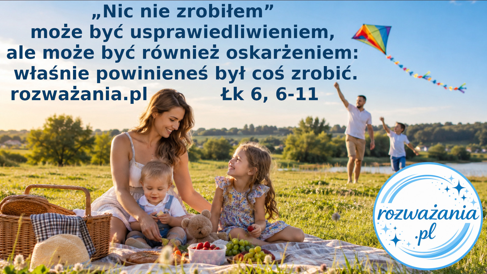 „Nic nie zrobiłem” może być usprawiedliwieniem, ale może być również oskarżeniem: właśnie powinieneś był coś zrobić. – ilustracja do rozważania biblijnego na 7 września 2026 – Łk 6, 6-11