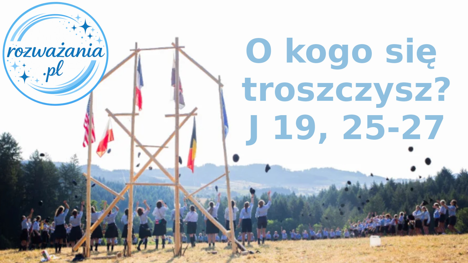 O kogo się troszczysz?