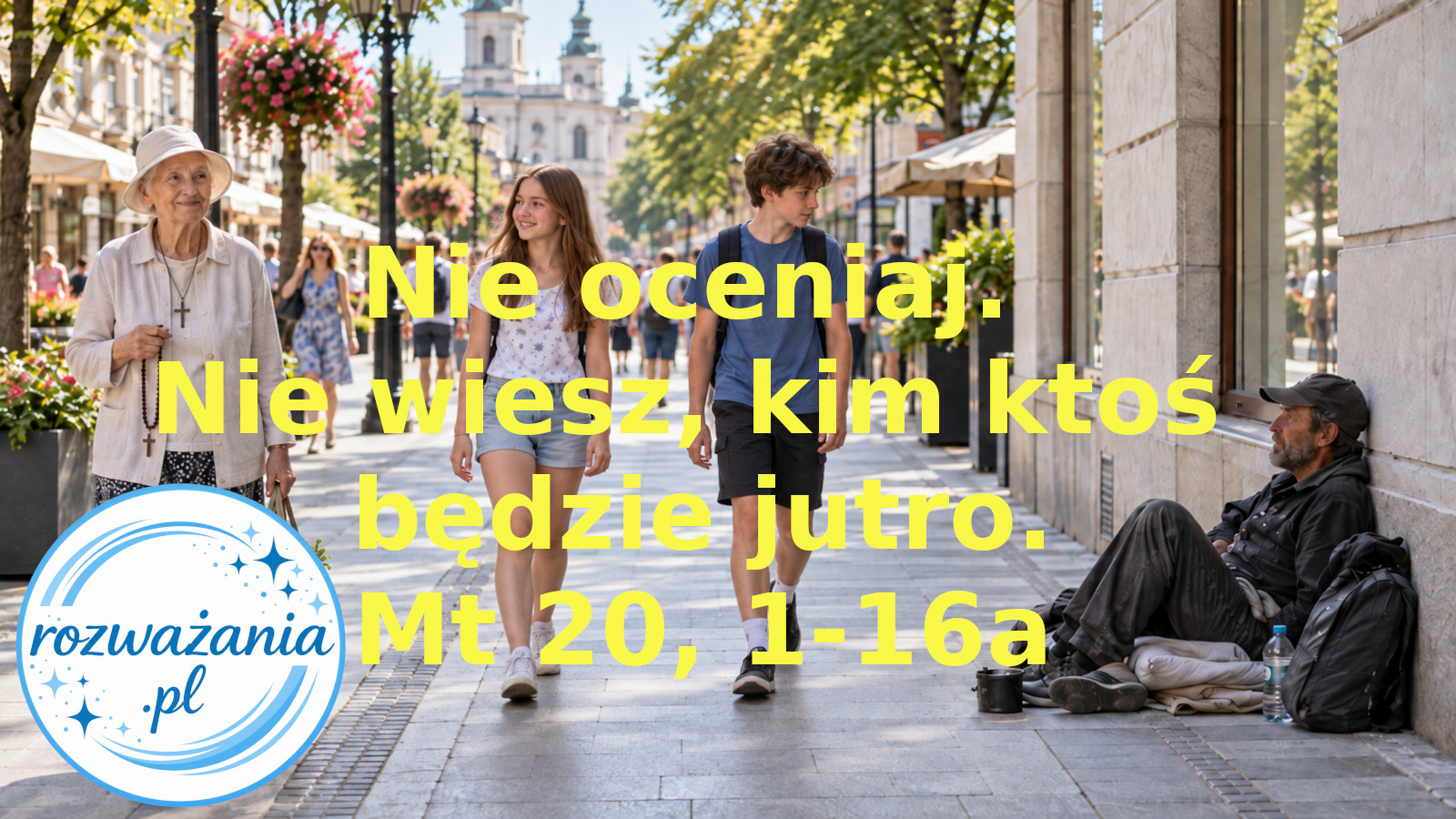 Nie oceniaj. Nie wiesz, kim ktoś będzie jutro. – ilustracja do rozważania biblijnego na 20 września 2026 – Mt 20, 1-16a