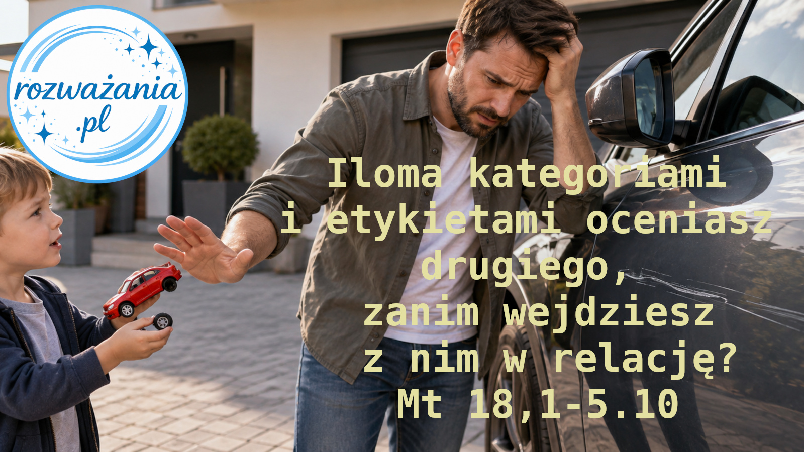 Iloma kategoriami i etykietami oceniasz drugiego, zanim wejdziesz z nim w relację? – ilustracja do rozważania biblijnego na 2 października 2026 – Mt 18,1-5.10