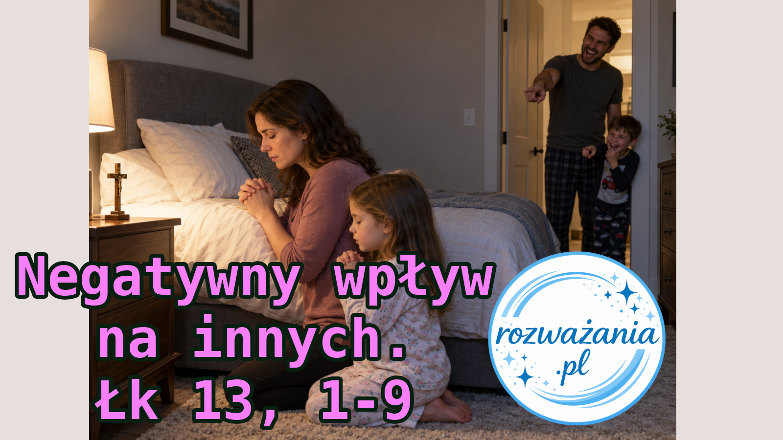 Negatywny wpływ na innych. – ilustracja do rozważania biblijnego na 24 października 2026 – Łk 13, 1-9